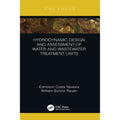 Pre-Owned Hydrodynamic Design and Assessment of Water Wastewater Treatment Units (Hardshield 9781138495890) by Edmilson Costa Teixeira, William Bonino Rauen