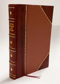 Key to the Classical Pronunciation of Greek, Latin, and Scripture Proper Names: In Which the ... / John Walker (1823) (1823) [Leather Bound]